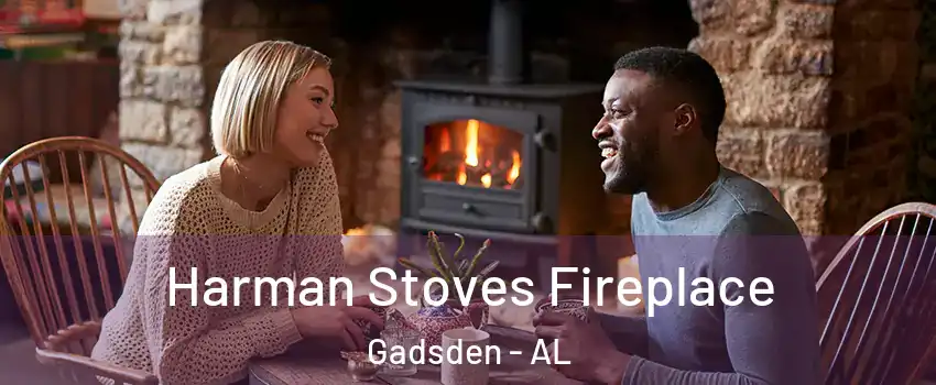  Harman Stoves Fireplace Gadsden - AL