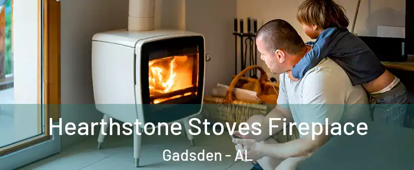  Hearthstone Stoves Fireplace Gadsden - AL