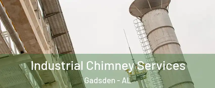  Industrial Chimney Services Gadsden - AL