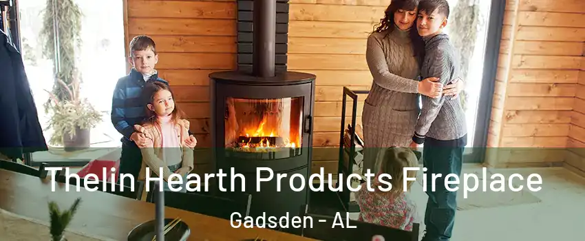  Thelin Hearth Products Fireplace Gadsden - AL